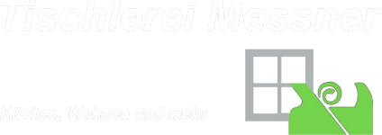 Tischlerei Messner GmbH